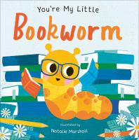 You_re_my_little_bookworm