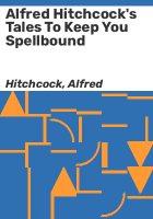 Alfred_Hitchcock_s_Tales_to_keep_you_spellbound