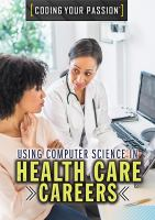 Using_computer_science_in_health_care_careers