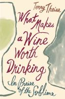 What_makes_a_wine_worth_drinking