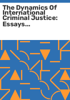 The_dynamics_of_international_criminal_justice