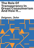 The_role_of_transparency_in_green_consumerism_and_how_it_is_presented