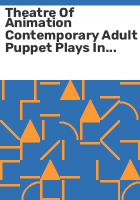 Theatre_of_animation_contemporary_adult_puppet_plays_in_context