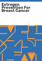 Estrogen_prevention_for_breast_cancer