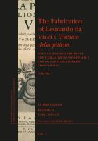 The_fabrication_of_Leonardo_da_Vinci_s_Trattato_della_pittura__with_a_scholarly_edition_of_the_editio_princeps__1651__and_an_annotated_English_translation