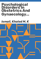 Psychological_disorders_in_obstetrics_and_gynaecology_for_the_MRCOG_and_beyond