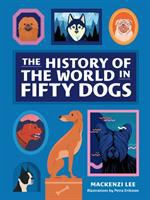The_history_of_the_world_in_fifty_dogs