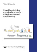 Model-based_design_of_optimal_reactors_for__bio_pharmaceutical_manufacturing