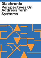 Diachronic_perspectives_on_address_term_systems