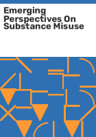 Emerging_perspectives_on_substance_misuse
