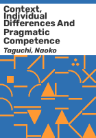 Context__individual_differences_and_pragmatic_competence
