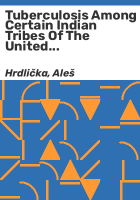 Tuberculosis_among_certain_Indian_tribes_of_the_United_States