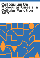Colloquium_on_molecular_kinesis_in_cellular_function_and_plasticity