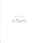 My_first_visit_to_a_farm