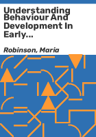 Understanding_behaviour_and_development_in_early_childhood