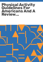 Physical_activity_guidelines_for_Americans_and_a_review_of_scientific_literature_used