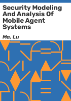 Security_modeling_and_analysis_of_mobile_agent_systems
