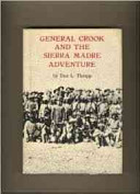 General_Crook_and_the_Sierra_Madre_adventure
