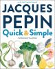 Jacques_Pe__pin_quick___simple