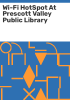 Wi-Fi_HotSpot_at_Prescott_Valley_Public_Library