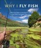 Why_I_fly_fish