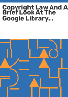 Copyright_law_and_a_brief_look_at_the_Google_Library_Project